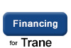 Trane Financing Available! Apply Today!
